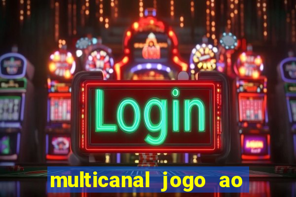 multicanal jogo ao vivo cruzeiro